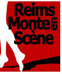 Festival “Reims monte en scène”